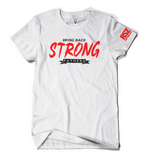 Bring Back STRONG Dad's Men's Commemorative Tee