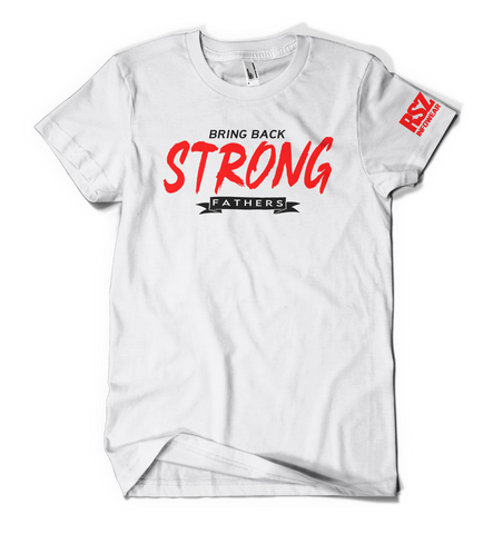 Bring Back STRONG Dad's Men's Commemorative Tee