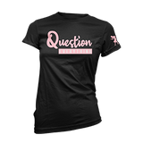 Question Everything Ladies Active Crew