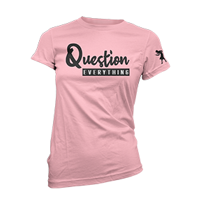 Question Everything Ladies Active Crew